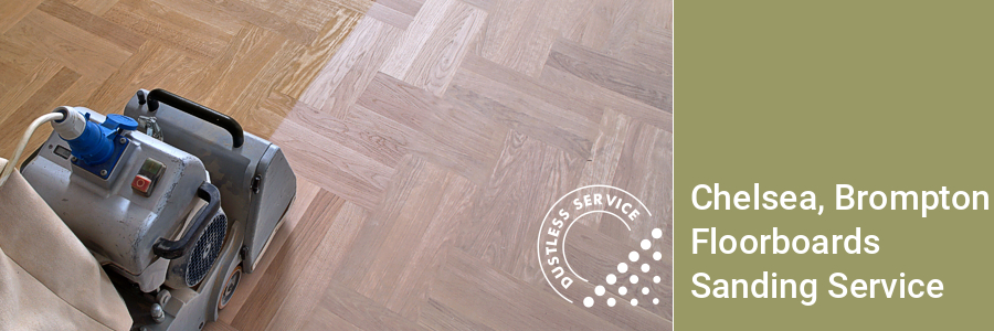Chelsea, Brompton Floorboards Sanding Services